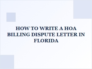 How to Write a Hoa Billing Dispute Letter in Florida