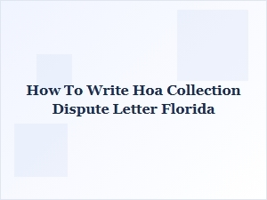 How to Write Hoa Collection Dispute Letter Florida