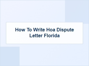 How to Write Hoa Dispute Letter Florida