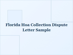 Florida Hoa Collection Dispute Letter Sample