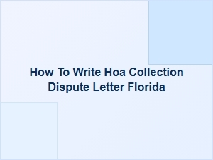 How to Write Hoa Collection Dispute Letter Florida
