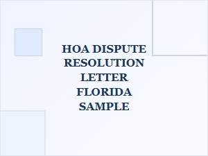 Hoa Dispute Resolution Letter Sample Florida