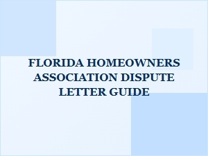 Florida Homeowners Association Dispute Letter Guide